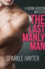 The Last Manly Man - eBook