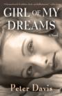 Girl of My Dreams : A Novel - eBook