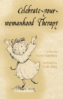Celebrate-your-womanhood Therapy - eBook