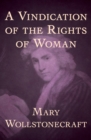 A Vindication of the Rights of Woman - eBook