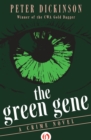 The Green Gene : A Crime Novel - Book