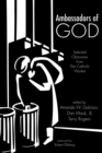 Ambassadors of God : Selected Obituaries from The Catholic Worker - eBook