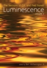 Luminescence, Volume 2 : The Sermons of C.K. and Fred Barrett - eBook