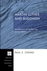 Martin Luther and Buddhism : Aesthetics of Suffering, Second Edition - eBook