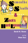Samantha the Sleuth and Zack's Hard Lesson - eBook