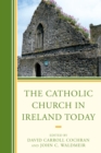 Catholic Church in Ireland Today - eBook