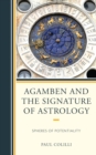 Agamben and the Signature of Astrology : Spheres of Potentiality - Book