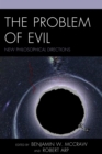 Problem of Evil : New Philosophical Directions - eBook