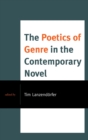 The Poetics of Genre in the Contemporary Novel - eBook