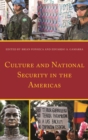 Culture and National Security in the Americas - eBook