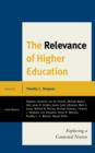 The Relevance of Higher Education : Exploring a Contested Notion - Book