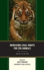 Increasing Legal Rights for Zoo Animals : Justice on the Ark - eBook