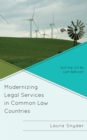 Modernizing Legal Services in Common Law Countries : Will the US Be Left Behind? - Book