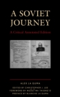 Soviet Journey : A Critical Annotated Edition - eBook