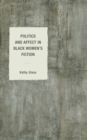 Politics and Affect in Black Women's Fiction - Book