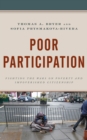 Poor Participation : Fighting the Wars on Poverty and Impoverished Citizenship - Book