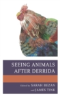 Seeing Animals after Derrida - eBook
