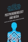 Postphenomenology and Media : Essays on Human–Media–World Relations - Book
