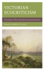 Victorian Ecocriticism : The Politics of Place and Early Environmental Justice - Book