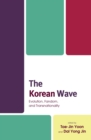 Korean Wave : Evolution, Fandom, and Transnationality - eBook