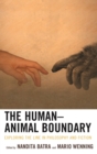 The Human-Animal Boundary : Exploring the Line in Philosophy and Fiction - eBook