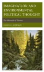 Imagination and Environmental Political Thought : The Aftermath of Thoreau - Book