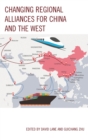 Changing Regional Alliances for China and the West - eBook