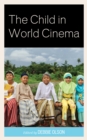 The Child in World Cinema - Book