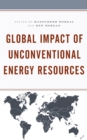 Global Impact of Unconventional Energy Resources - Book