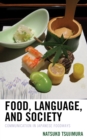 Food, Language, and Society : Communication in Japanese Foodways - eBook