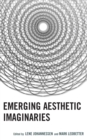Emerging Aesthetic Imaginaries - Book