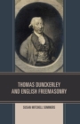 Thomas Dunckerley and English Freemasonry - Book