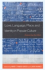 Love, Language, Place, and Identity in Popular Culture : Romancing the Other - Book