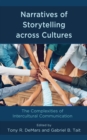 Narratives of Storytelling across Cultures : The Complexities of Intercultural Communication - Book