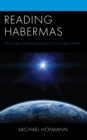 Reading Habermas : Structural Transformation of the Public Sphere - Book