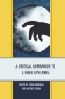 A Critical Companion to Steven Spielberg - Book