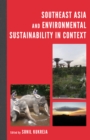 Southeast Asia and Environmental Sustainability in Context - Book