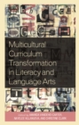 Multicultural Curriculum Transformation in Literacy and Language Arts - Book