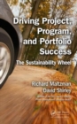 Driving Project, Program, and Portfolio Success : The Sustainability Wheel - Book
