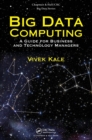 Big Data Computing : A Guide for Business and Technology Managers - Book