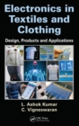 Electronics in Textiles and Clothing : Design, Products and Applications - Book