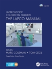 Laparoscopic Colorectal Surgery : The Lapco Manual - eBook