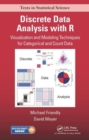Discrete Data Analysis with R : Visualization and Modeling Techniques for Categorical and Count Data - Book