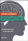 Case Closed! Neuroanatomy - Book