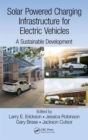 Solar Powered Charging Infrastructure for Electric Vehicles : A Sustainable Development - Book