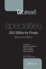 Get ahead! Specialties: 250 SBAs for Finals - eBook