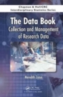The Data Book : Collection and Management of Research Data - Book
