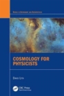 Cosmology for Physicists - Book
