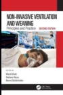 Non-Invasive Ventilation and Weaning : Principles and Practice, Second Edition - Book