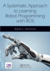 A Systematic Approach to Learning Robot Programming with ROS - eBook